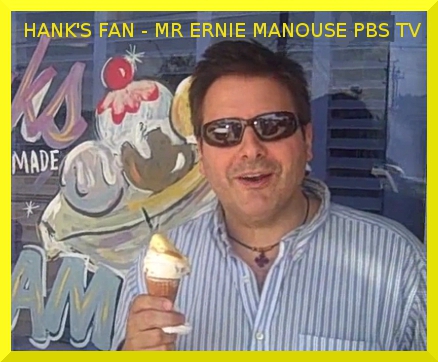Ernie Manouse - Hank's Fan